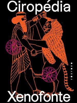 Ciropédia — Xenofonte
