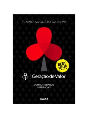 Geração de Valor – Flávio Augusto da Silva