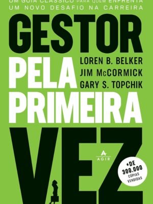 Gestor pela Primeira Vez – Loren Belker