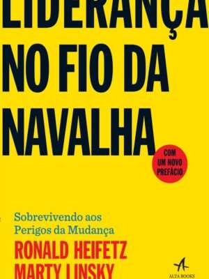 Liderança no Fio da Navalha – Lisa Solomon e Chris Ernst