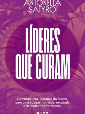 Líderes que Curam – Heila Ferreira de Almeida