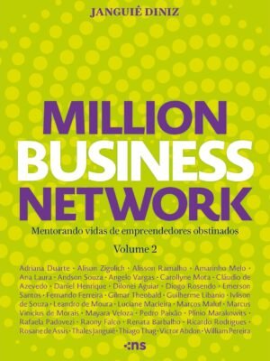 Million Business Network: Mentorando vidas de empreendedores obstinados Vol. 2 — Janguiê Diniz