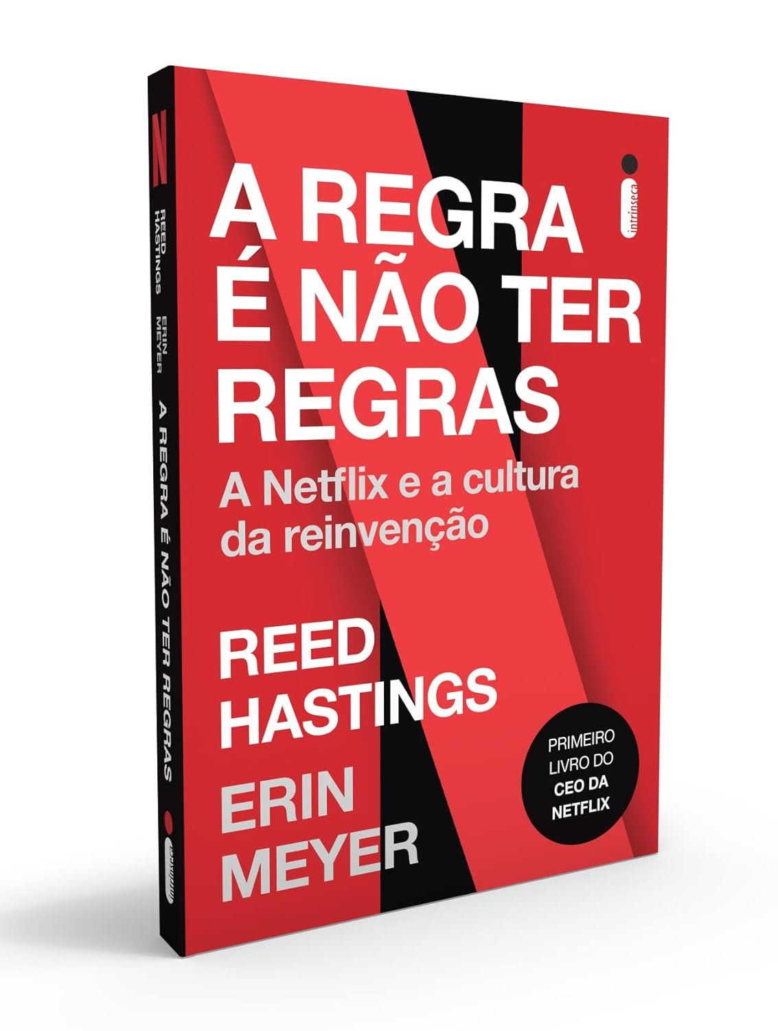 A Regra é Não Ter Regras: A Netflix e a Cultura da Reinvenção – Reed Hastings e Erin Meyer