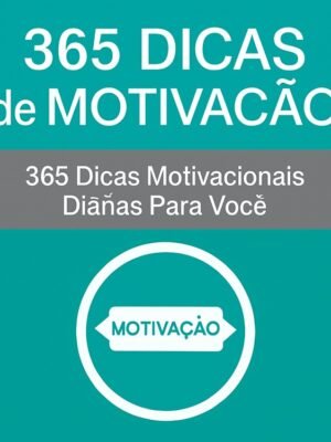 "E-book 365 Dicas de Motivação "