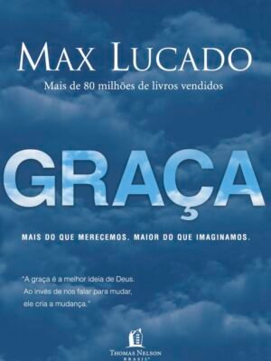 Graça – Max Lucado