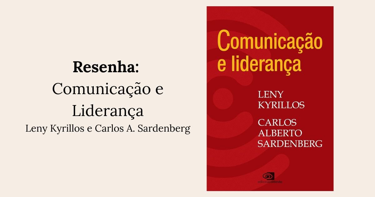 Resenha: Comunicação e Liderança