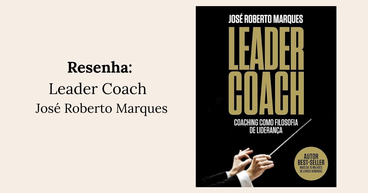 Resenha: Leader Coach