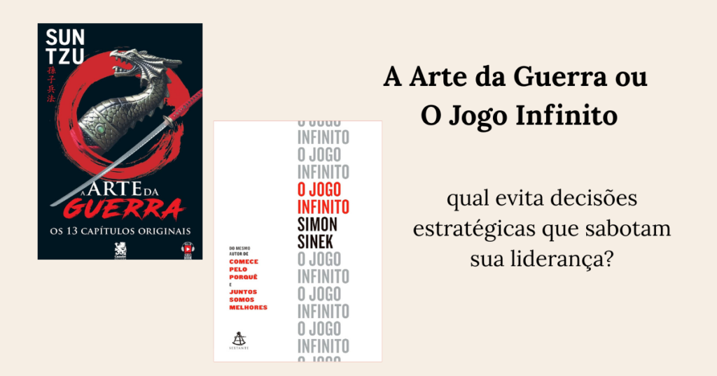 A Arte da Guerra ou O Jogo Infinito