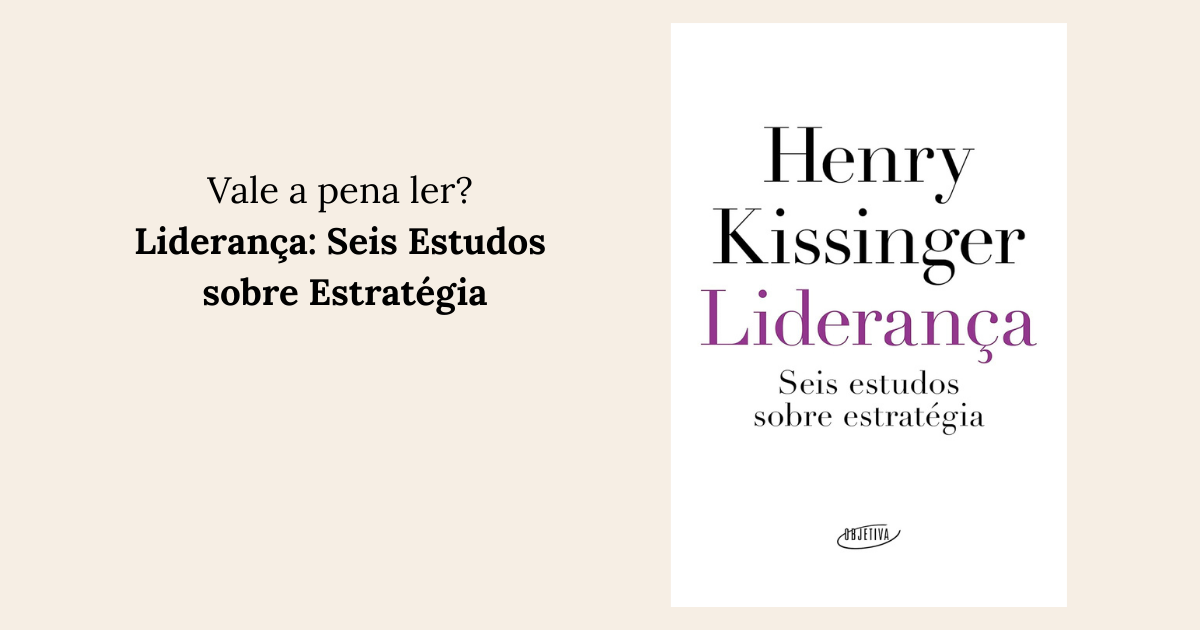 Liderança: Seis estudos sobre estratégia