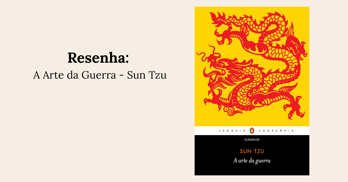 A Arte da Guerra - Sun Tzu