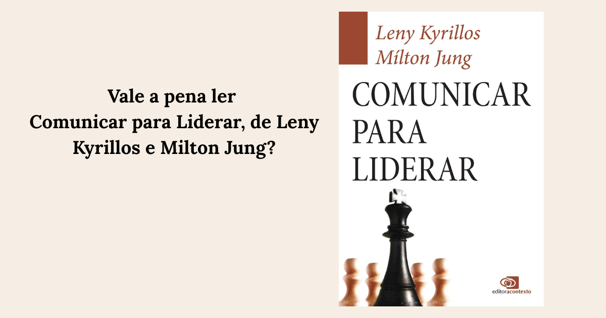 Vale a pena ler Comunicar para liderar em 2026? Análise honesta para quem está em dúvida