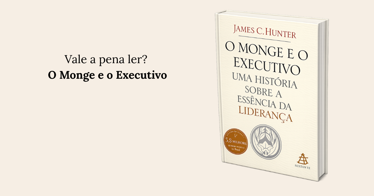 O Monge e o Executivo O Clássico que Humanizou a Gestão