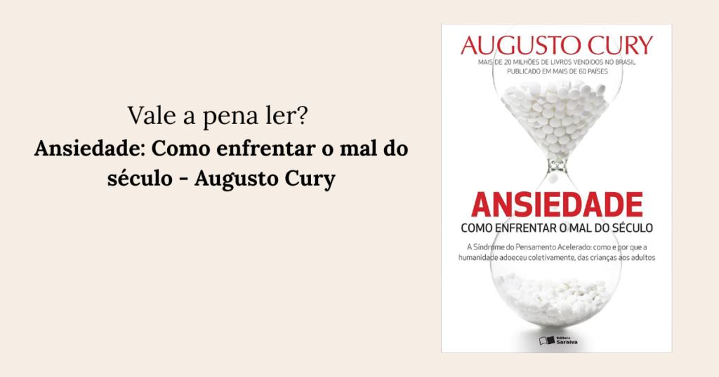 Ansiedade Como enfrentar o mal do século