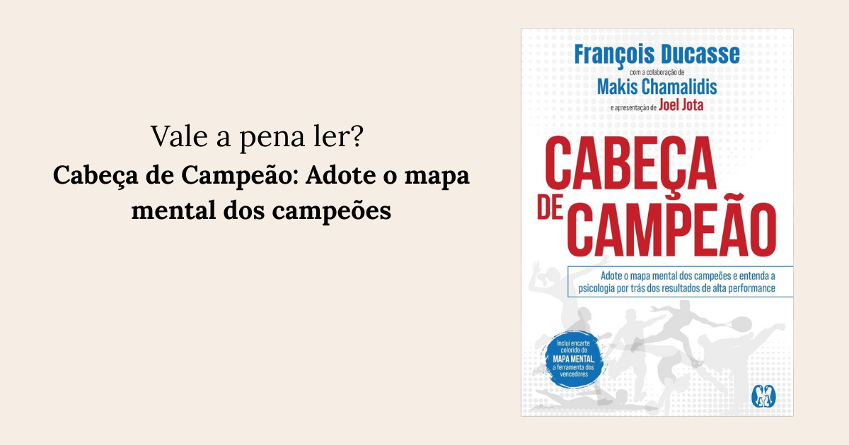 Cabeça de Campeão Adote o mapa mental dos campeões