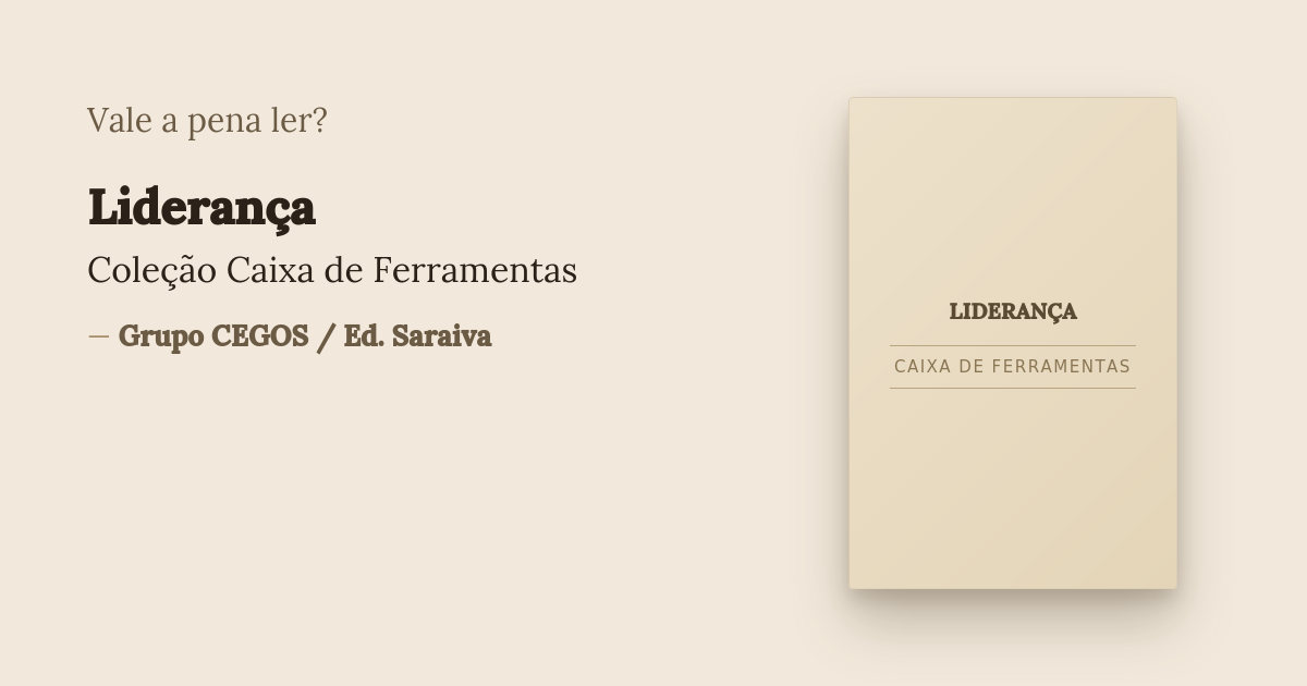 Liderança: 59 ferramentas em um só livro - Harvard Business Review: vale a pena comprar?